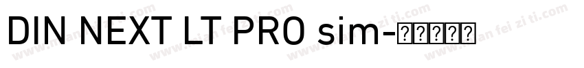 DIN NEXT LT PRO sim字体转换